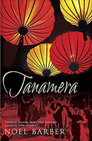 Tanamera (Hodder Great Reads) by Barber, Noel | Paperback |  Subject: Contemporary Fiction | Item Code:2494
