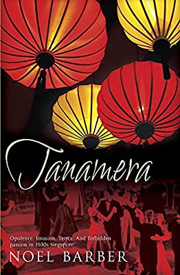 Tanamera (Hodder Great Reads) by Barber, Noel | Paperback |  Subject: Contemporary Fiction | Item Code:2494