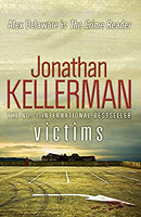 Victims (Alex Delaware series, Book 27): An unforgettable, macabre psychological thriller by Kellerman, Jonathan | Hardcover |  Subject: Contemporary Fiction | Item Code:HB/130