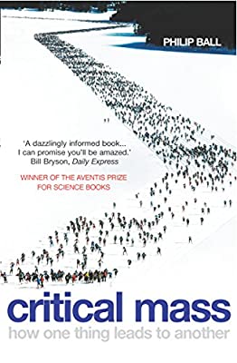 Critical Mass by Ball, Philip | Paperback | Subject:Freedom & Security | Item: FL_F3_D2_4774