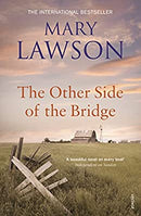 The Other Side of the Bridge by Mary Lawson | Paperback | Subject:Contemporary Fiction | Item: F3_C1_2535