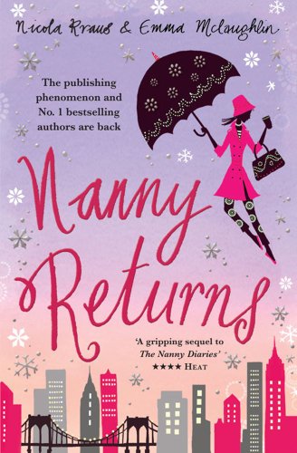 Nanny Returns by Kraus, Nicola|McLaughlin, Emma | Subject:Literature & Fiction