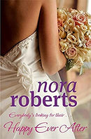 Happy Ever After: Bride Quartet: Book 4 by Roberts, Nora | Paperback |  Subject: Contemporary Fiction | Item Code:R1|D6|1898