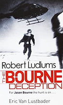 Robert Ludlum's The Bourne Deception by Van Lustbader, Eric|Ludlum, Robert | Paperback |  Subject: Crime, Thriller & Mystery | Item Code:R1|F2|2601