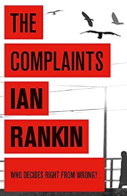 The Complaints by Rankin, Ian | Paperback |  Subject: Crime, Thriller & Mystery | Item Code:10566
