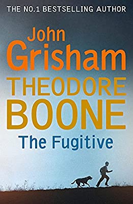 Theodore Boone: The Fugitive: Theodore Boone 5 by Grisham, John | Paperback |  Subject: Crime & Thriller | Item Code:10297