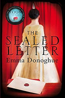 The Sealed Letter by Donoghue, Emma | Paperback |  Subject: Contemporary Fiction | Item Code:R1|E2|2132