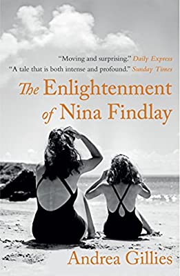 The Enlightenment of Nina Findlay by Gillies, Andrea | Paperback | Subject:Contemporary Fiction | Item: FL_R1_H4_5410_120321_9781780722269