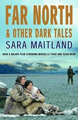 Far North and Other Dark Tales by Maitland, Sara | Paperback |  Subject: Short Stories | Item Code:R1|I3|3644