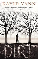 Dirt by Vann, David | Paperback | Subject:Contemporary Fiction | Item: FL_R1_H4_5423_120321_9780099558743