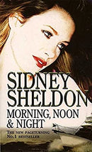 Morning, Noon and Night by Sheldon, Sidney | Paperback |  Subject: Classic Fiction | Item Code:R1|C6|1494