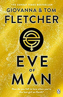 Eve of Man (Eve of Man Trilogy) by Giovanna and Tom Fletcher | Paperback |  Subject: Crime & Thriller | Item Code:R1|G4|3066