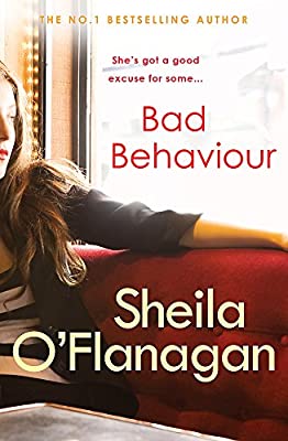 Bad Behaviour: A captivating tale of friendship, romance and revenge by O'Flanagan, Sheila | Paperback | Subject:Family & Relationships | Item: FL_F3_D2_4766