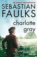 Charlotte Gray by Faulks, Sebastian | Subject:Literature & Fiction