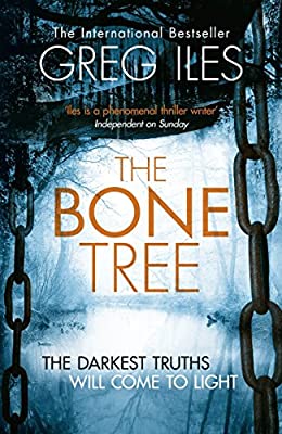 The Bone Tree (Penn Cage, Book 5) by Iles, Greg | Hardcover |  Subject: Action & Adventure | Item Code:R1|D6|1931