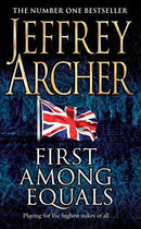 First Among Equals by Archer, Jeffrey | Subject:Literature & Fiction