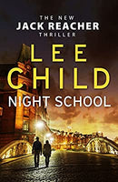 Night School: (Jack Reacher 21) by Child, Lee | Hardcover |  Subject: Contemporary Fiction | Item Code:R1|D6|1907