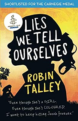 Lies We Tell Ourselves: Winner of the 2016 Inaugural Amnesty Honour