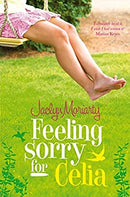 Feeling Sorry for Celia by Jaclyn Moriarty | Paperback |  Subject: Literature & Fiction | Item Code:2572