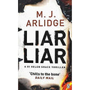 Liar Liar: DI Helen Grace 4 (Detective Inspector Helen Grace) by Arlidge, M. J. | Paperback | Subject:Mystery | Item: F3_B3_1675