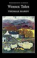Wessex Tales (Wordsworth Classics) by Thomas Hardy | Paperback |  Subject: Classic Fiction | Item Code:R1|C3|1190
