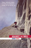Against The Wall by Yates, Simon | Subject:Biographies, Diaries & True Accounts