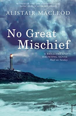 No Great Mischief by MacLeod, Alistair | Paperback |  Subject: Contemporary Fiction | Item Code:2521