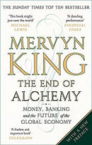 The End of Alchemy: Money, Banking and the Future of the Global Economy by King, Mervyn | Paperback | Subject:Economics | Item: F3_B1_5487
