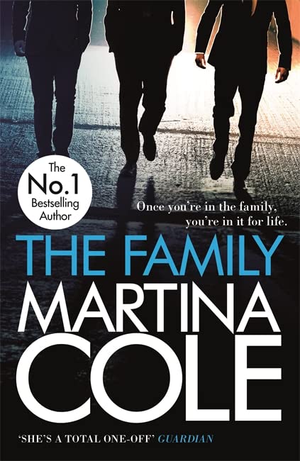 The Family: A dark thriller of loyalty, crime and corruption by Cole, Martina | Subject:Literature & Fiction
