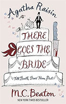 Agatha Raisin: There Goes The Bride by Beaton, M.C. | Hardcover |  Subject: Crime, Thriller & Mystery | Item Code:HB/121