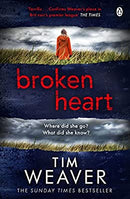 Broken Heart: How can someone just disappear? . . . Find out in this TWISTY THRILLER (David Raker Missing Persons) by Weaver, Tim | Paperback | Subject:Crime, Thriller & Mystery | Item: F3_C2_5527