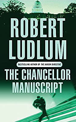 The Chancellor Manuscript by Ludlum, Robert | Paperback |  Subject: Crime, Thriller & Mystery | Item Code:10506