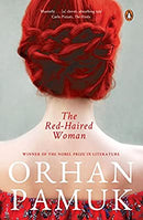 The Red-Haired Woman: A Novel by Pamuk, Orhan Pamuk Orhan | Paperback |  Subject: Contemporary Fiction | Item Code:R1|H3|3378