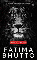 The Runaways: A Novel by Bhutto, Fatima | Hardcover |  Subject: Contemporary Fiction | Item Code:R1|H4|3367