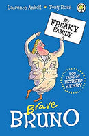 Brave Bruno: Book 7 (Seriously Scary)