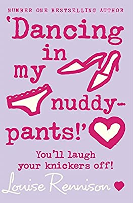 ?Dancing in my nuddy-pants!? (Confessions of Georgia Nicolson, Book 4)