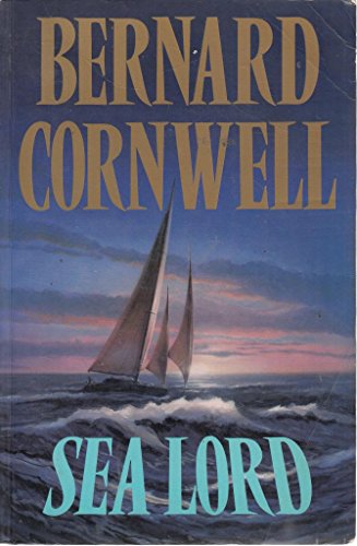 Sea Lord by Cornwell, Bernard | Subject:Fiction
