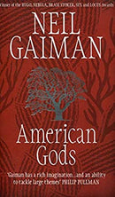 American Gods by Gaiman, Neil | Paperback |  Subject: Contemporary Fiction | Item Code:R1|C6|1460