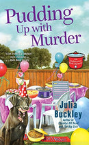 Pudding Up With Murder: 3 (An Undercover Dish Mystery) Second Hand Book Online