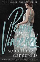Something Dangerous (Old Edition) by Vincenzi, Penny | Paperback |  Subject: Contemporary Fiction | Item Code:2620