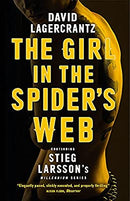 The Girl in the Spider's Web: A Dragon Tattoo story (Millennium) by Lagercrantz, David | Paperback |  Subject: Computer Security | Item Code:R1|G6|3228