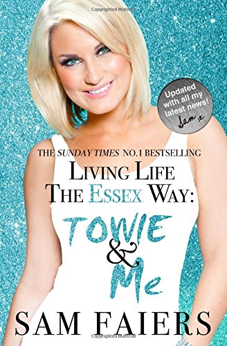 Living Life the Essex Way by Faiers, Sam | Subject:Arts, Film & Photography