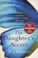 The Daughter's Secret by Holland, Eva | Paperback |  Subject:Contemporary Fiction |  Item Code:9781409157038|F3|R1|I5|4045