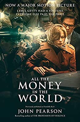 All the Money in the World by Pearson, John | Paperback | Subject:Biographies & Autobiographies | Item: F3_C1_2197