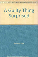 Guilty Thing Surprised
