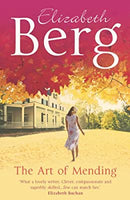 The Art Of Mending by Berg, Elizabeth | Paperback | Subject:Contemporary Fiction | Item: F3_B2_1714