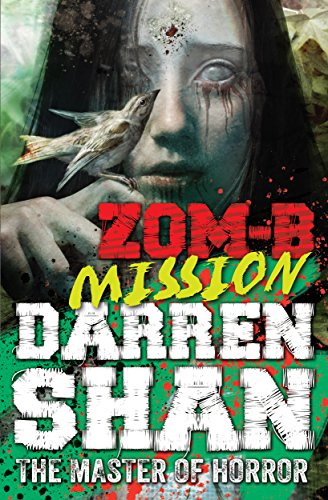 ZOM-B Mission: 7 by Shan, Darren | Subject:Children's & Young Adult