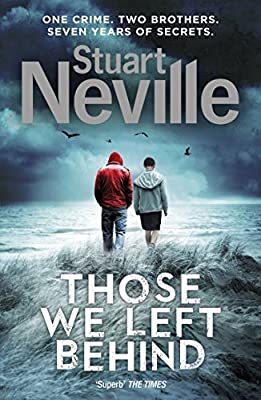 Those We Left Behind (Dci Serena Flanagan 1) by Neville, Stuart | Paperback |  Subject: Contemporary Fiction | Item Code:1954