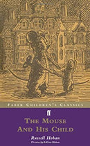Mouse and His Child (Children's Classics) (Faber Childrens Classics) by Hoban, Russell | Paperback | Subject:Literature & Fiction | Item: F3_C2_2900
