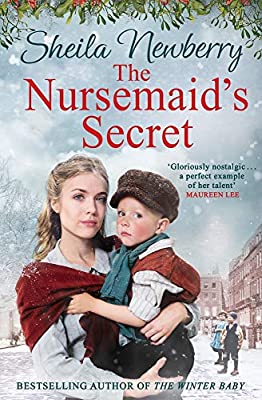 The Nursemaid's Secret: a heartwarming saga from the author of The Winter Baby